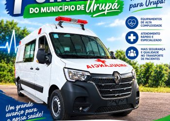 Arte oficial da Prefeitura de Urupá anuncia a primeira UTI móvel do município